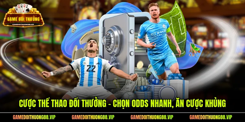Cược thể thao đổi thưởng