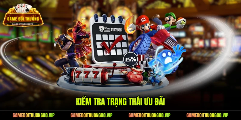 Kiểm tra trạng thái ưu đãi