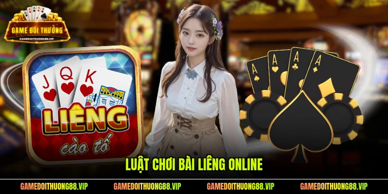 Luật chơi bài liêng online