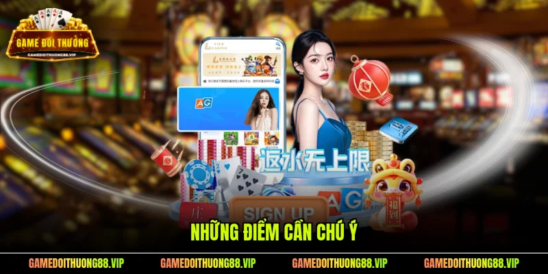 Những điểm cần chú ý